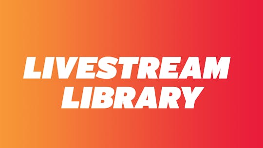 Livestream Library by Crunch+